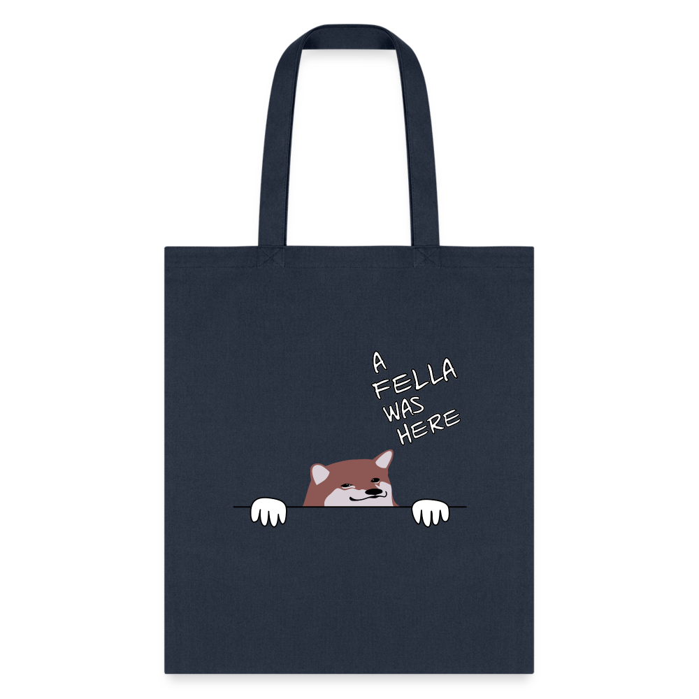 "A Fella Was Here" Tote Bag - navy