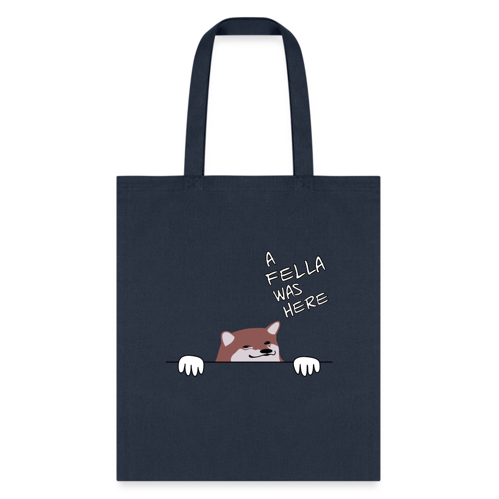 "A Fella Was Here" Tote Bag - navy