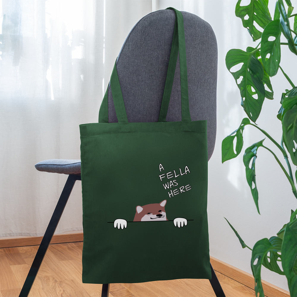 "A Fella Was Here" Tote Bag - forest green